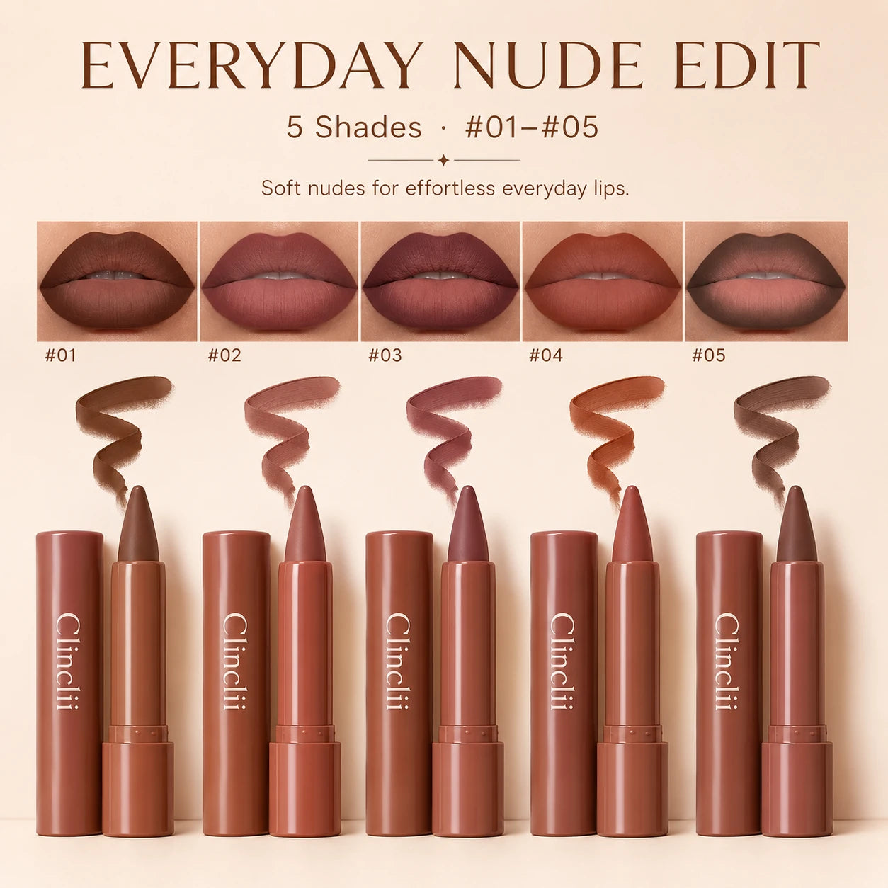 Clinclii Everyday Nude Edit five shade set 01 to 05